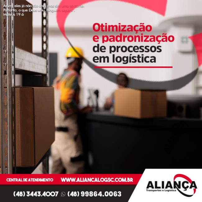 Otimização e padronização de processos em logística