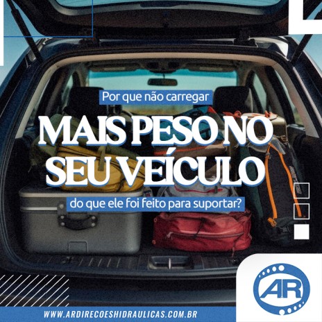 Por que não carregar mais peso no seu veículo do que ele foi feito para suportar?