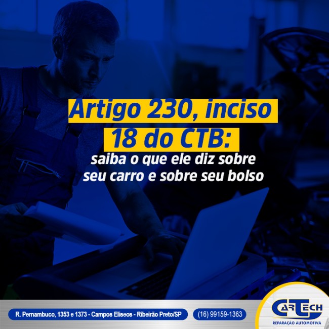 Artigo 230, inciso 18 do CTB: saiba o que ele diz sobre seu carro e sobre seu bolso