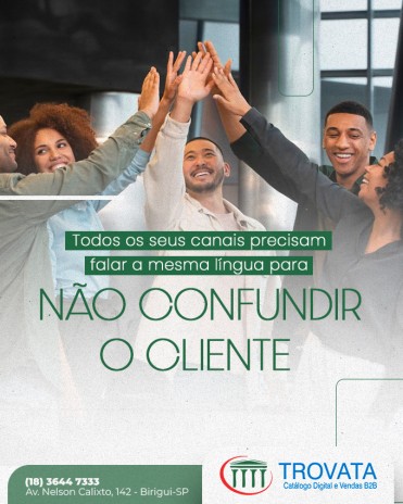 Todos os seus canais precisam falar a mesma língua para não confundir o cliente