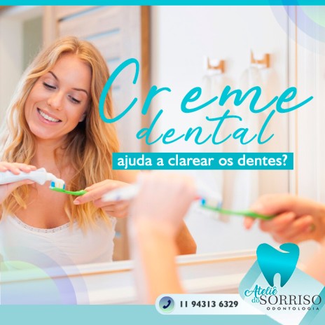 O creme dental ajuda a clarear os dentes?