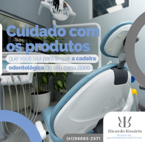 Cuidado com os produtos que você usa para limpar a cadeira odontológica do seu consultório