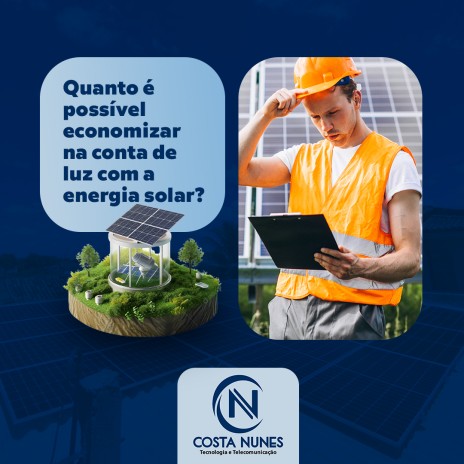 Quanto é possível economizar na conta de luz com a energia solar?