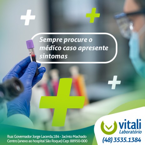 Sempre procure o médico caso apresente sintomas