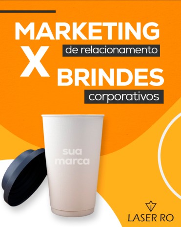 Marketing de relacionamento x brindes corporativos