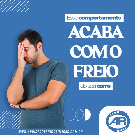 Esse comportamento acaba com o freio do seu carro