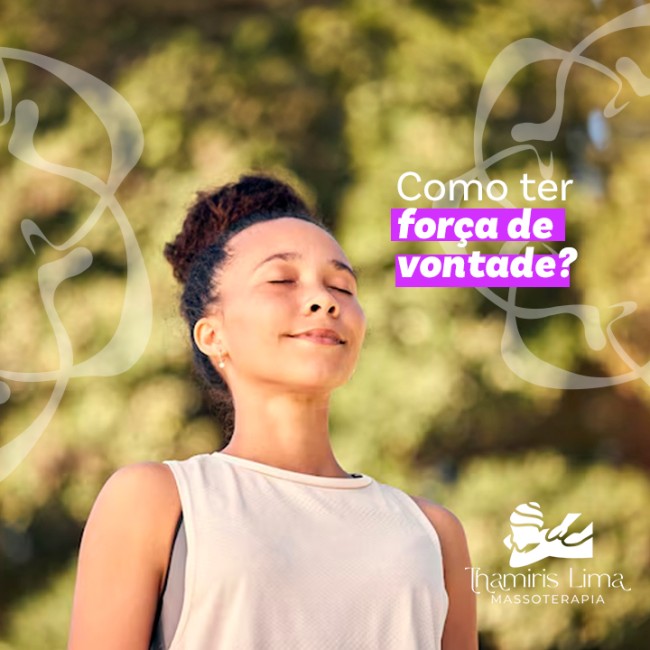 Como ter força de vontade? -