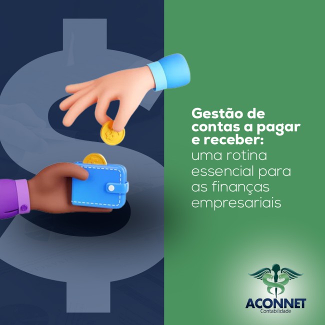 Gestão de contas a pagar e receber: uma rotina essencial para as finanças empresariais