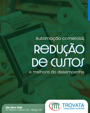 Automação comercial, redução de custos e melhora do desempenho
