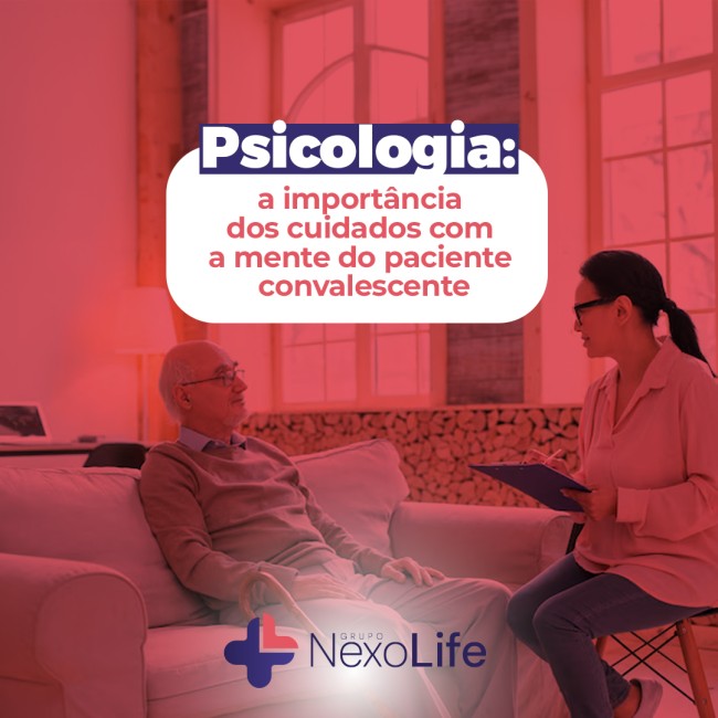 Psicologia: a importância dos cuidados com a mente do paciente convalescente