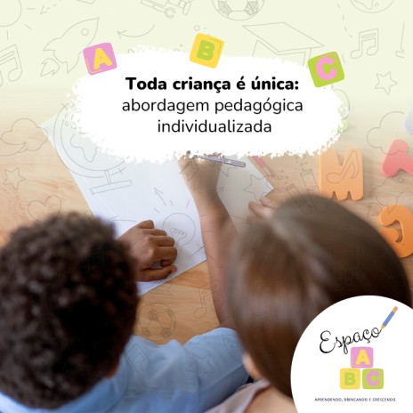 Toda criança é única: abordagem pedagógica individualizada