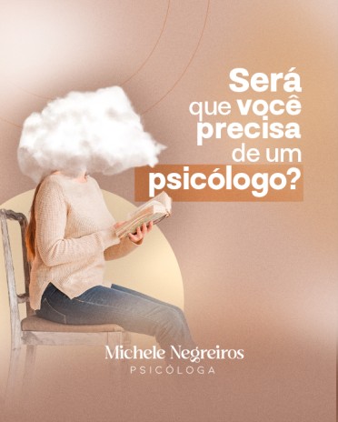 Será que você precisa de um psicólogo?