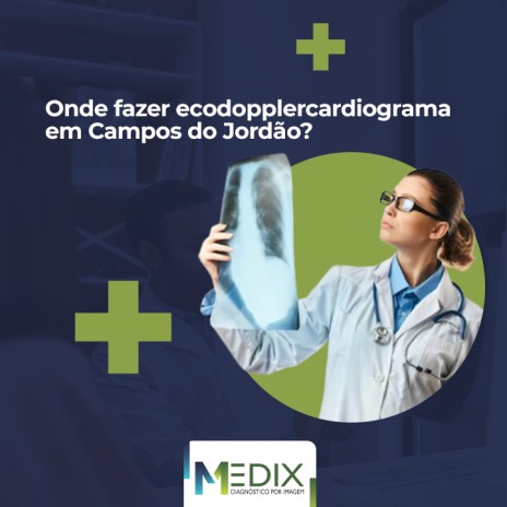 Onde fazer ecodopplercardiograma em Campos do Jordão?
