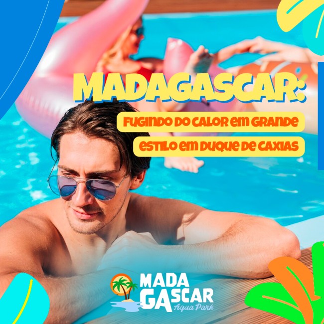 Madagascar: fugindo do calor em grande estilo em Duque de Caxias