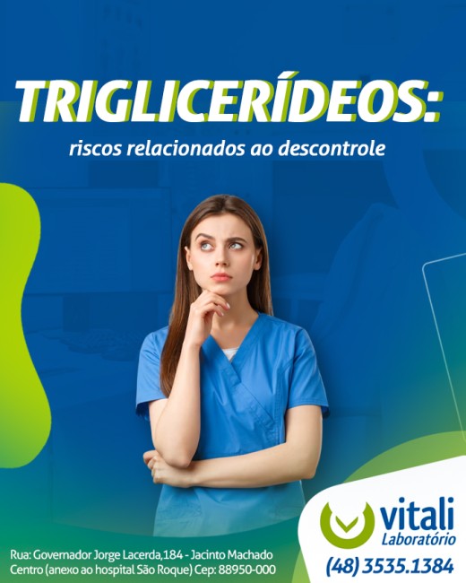 Triglicerídeos: riscos relacionados ao descontrole