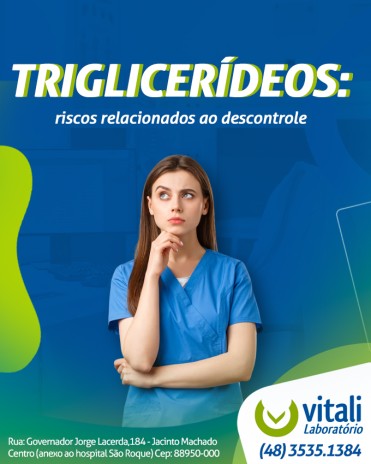 Triglicerídeos: riscos relacionados ao descontrole