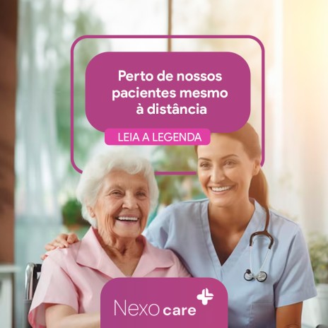 Perto de nossos pacientes mesmo à distância