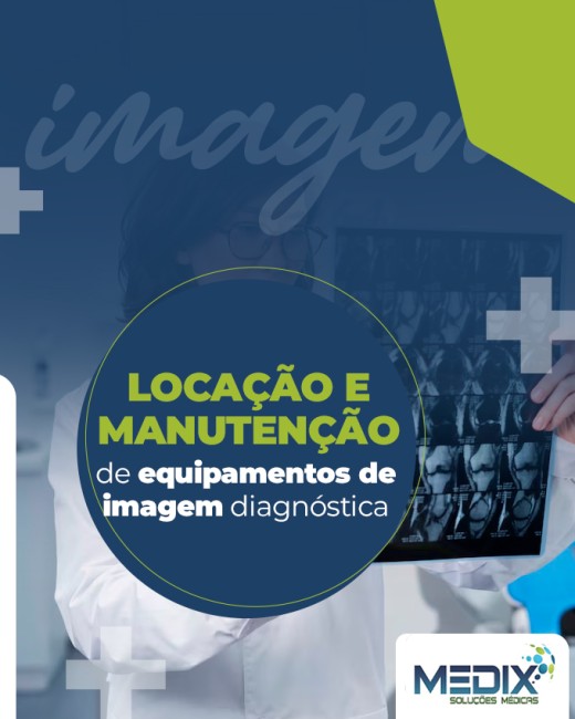 Locação e manutenção de equipamentos de imagem diagnóstica