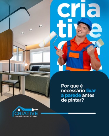 Por que é necessário lixar a parede antes de pintar?