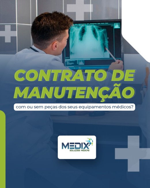 Contrato de manutenção com ou sem peças dos seus equipamentos médicos?