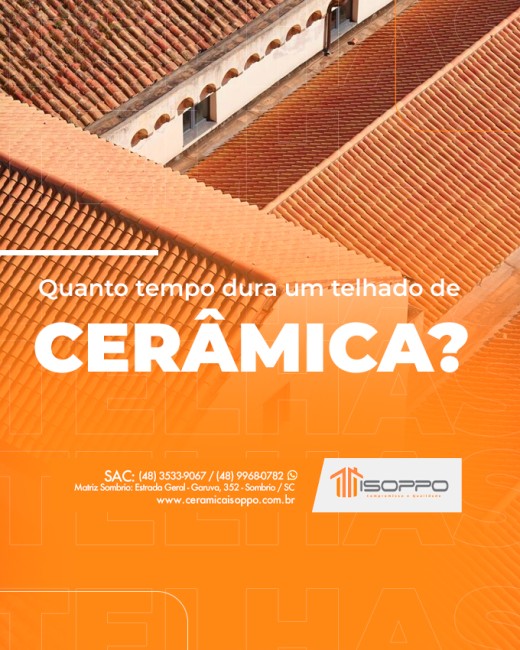 Quanto tempo dura um telhado de cerâmica?