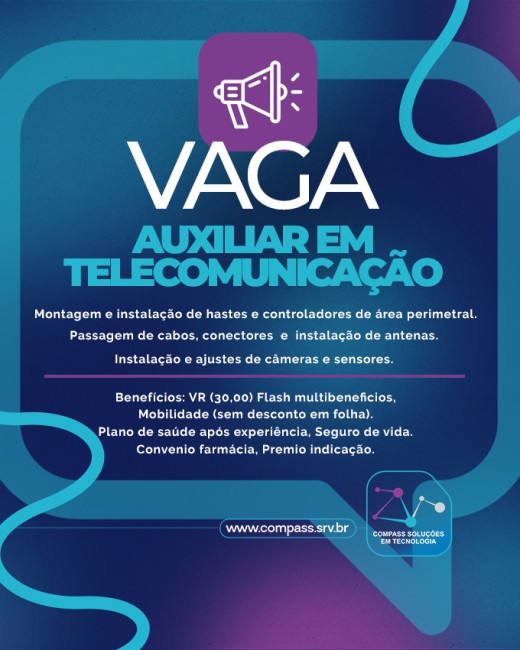 Vaga auxiliar em telecomunicação