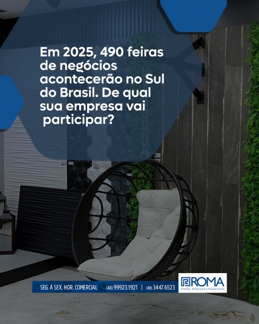 Em 2025, 490 feiras de negócios acontecerão no Sul do Brasil. De qual sua empresa vai participar?