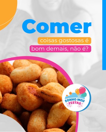 Comer coisas gostosas é bom demais, não é?