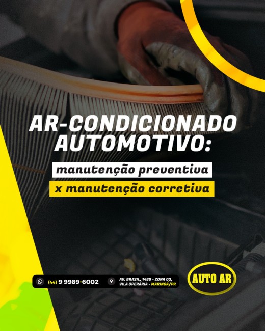 Ar-condicionado automotivo: manutenção preventiva x manutenção corretiva