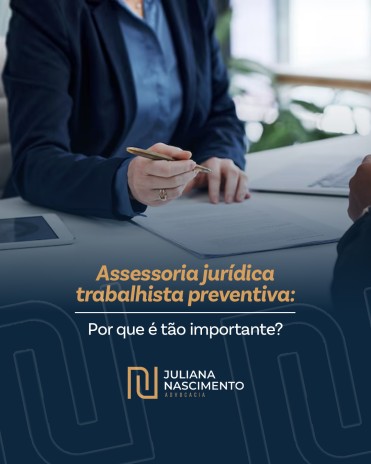 Assessoria jurídica trabalhista preventiva: por que é tão importante?