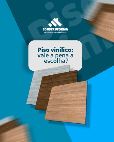 Piso vinílico: vale a pena a escolha?