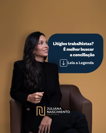 Litígios trabalhistas? É melhor buscar a conciliação