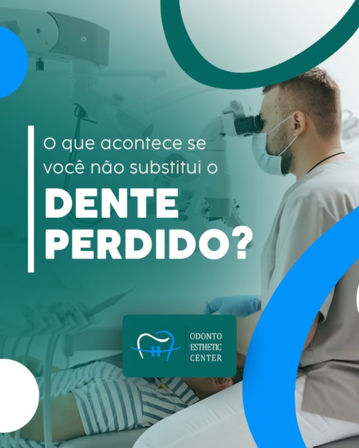 O que acontece se você não substitui o dente perdido?