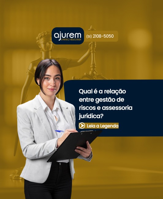 Qual é a relação entre gestão de riscos e assessoria jurídica?