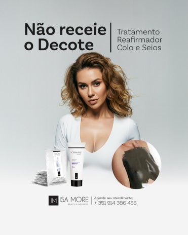 Não receie o DECOTE - Tratamento Reafirmador Colo e Seios