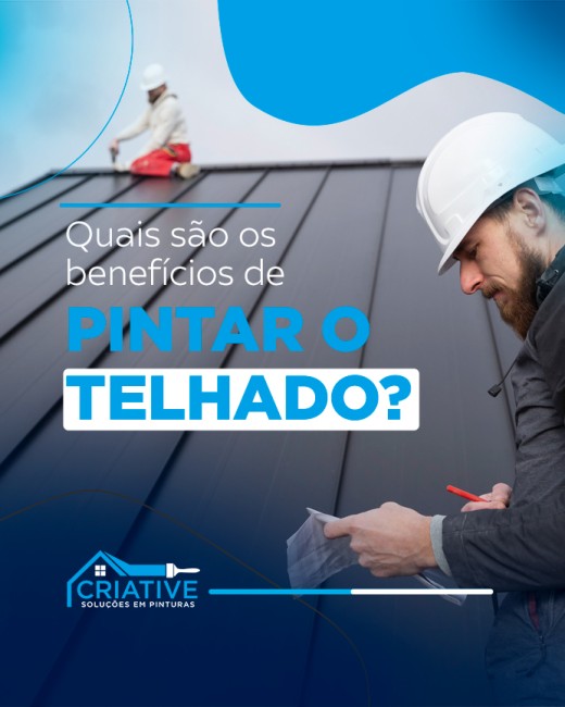 Quais são os benefícios de pintar o telhado?