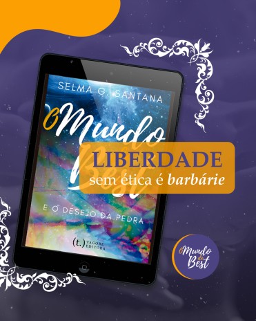 Liberdade sem ética é barbárie