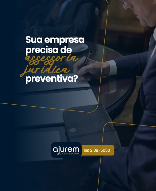 Sua empresa precisa de assessoria jurídica preventiva? -