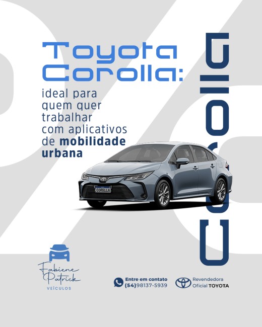 Toyota Corolla: ideal para quem quer trabalhar com aplicativos de mobilidade urbana