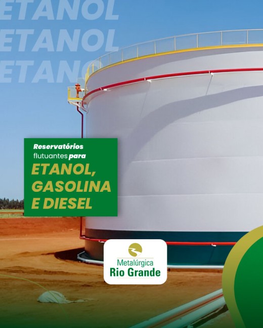 Reservatórios flutuantes para etanol, gasolina e diesel