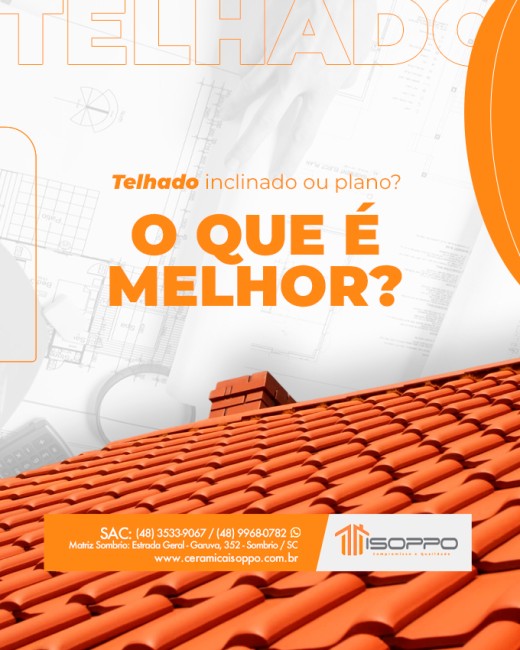 Telhado inclinado ou plano? O que é melhor?