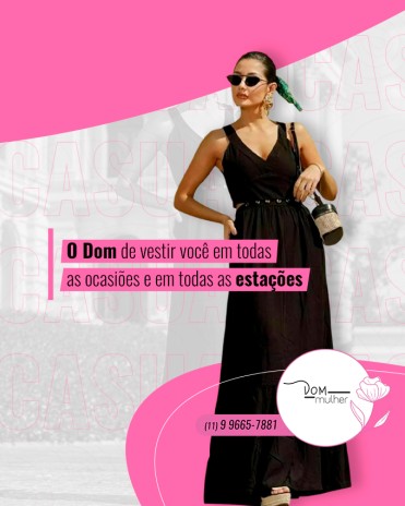 O Dom de vestir você em todas as ocasiões e em todas as estações