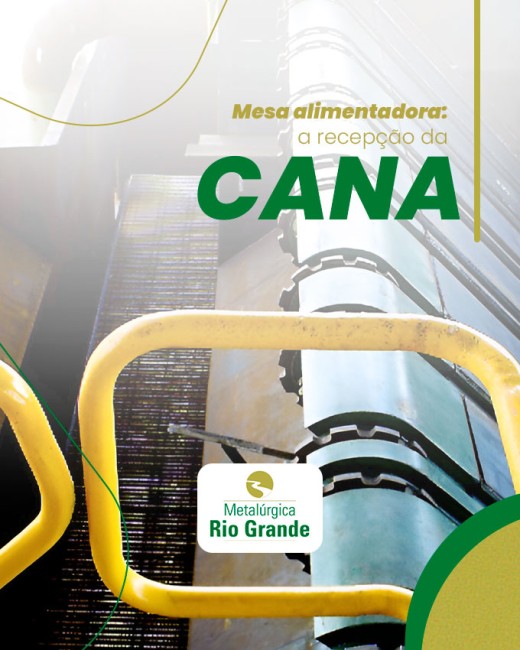 Mesa alimentadora: a recepção da cana