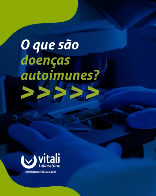 O que são doenças autoimunes?