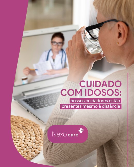 Cuidado com idosos: nossos cuidadores estão presentes mesmo à distância