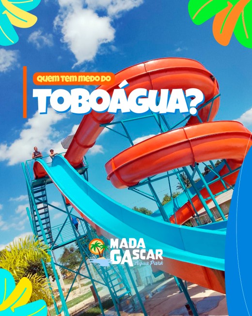 Quem tem medo do toboágua?