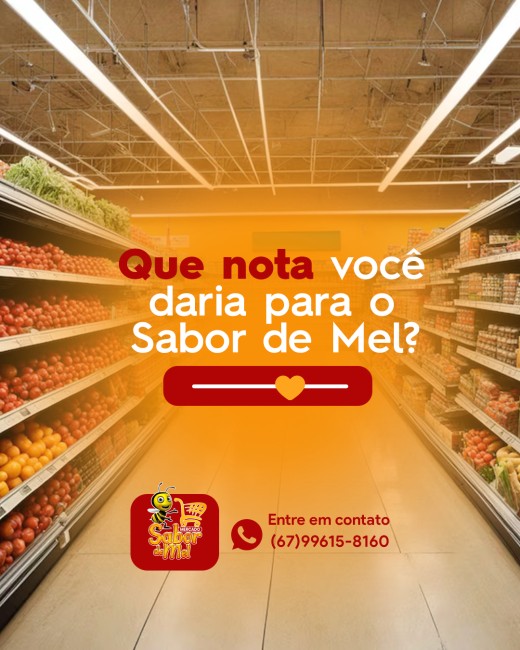 Que nota você daria para o Sabor de Mel?