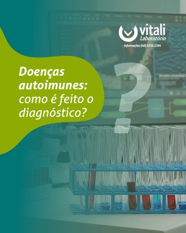 Doenças autoimunes: como é feito o diagnóstico?