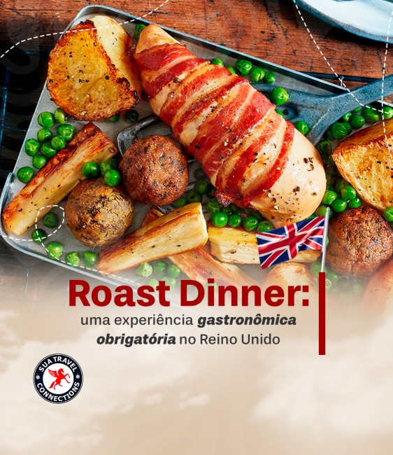 Roast Dinner: uma experiência gastronômica obrigatória no Reino Unido