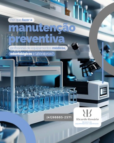 Por que fazer a manutenção preventiva profissional de equipamentos médicos, odontológicos e laboratoriais?